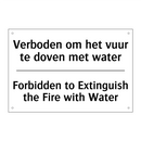 Verboden om het vuur te doven /.../ - Forbidden to Extinguish the Fire /.../