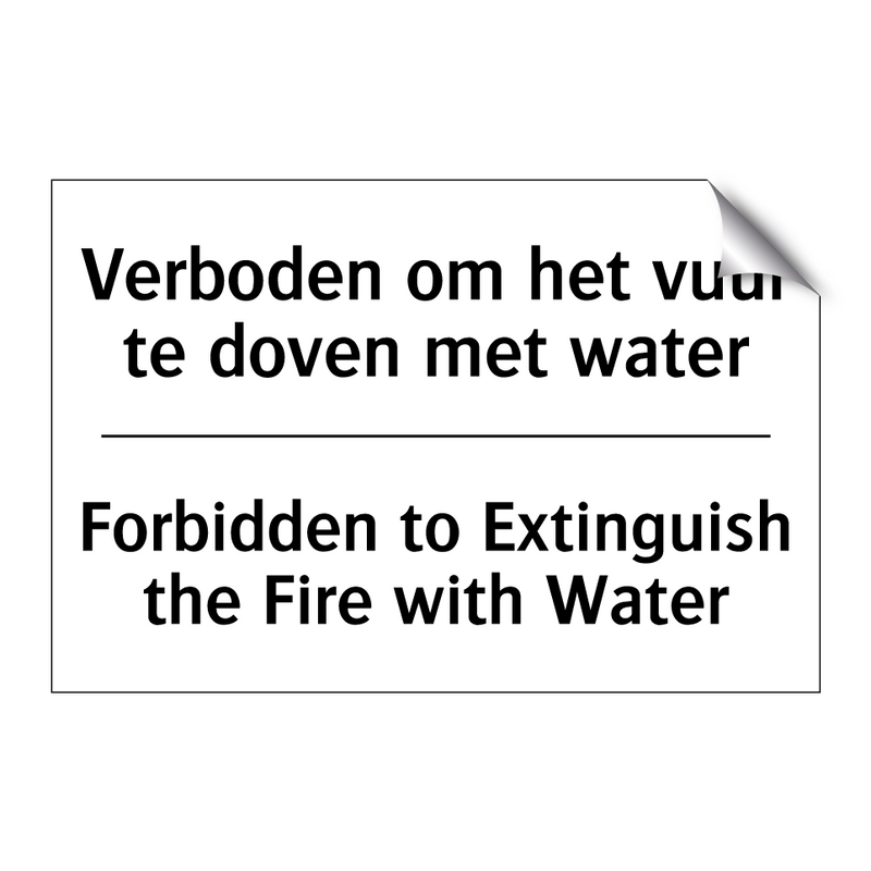 Verboden om het vuur te doven /.../ - Forbidden to Extinguish the Fire /.../