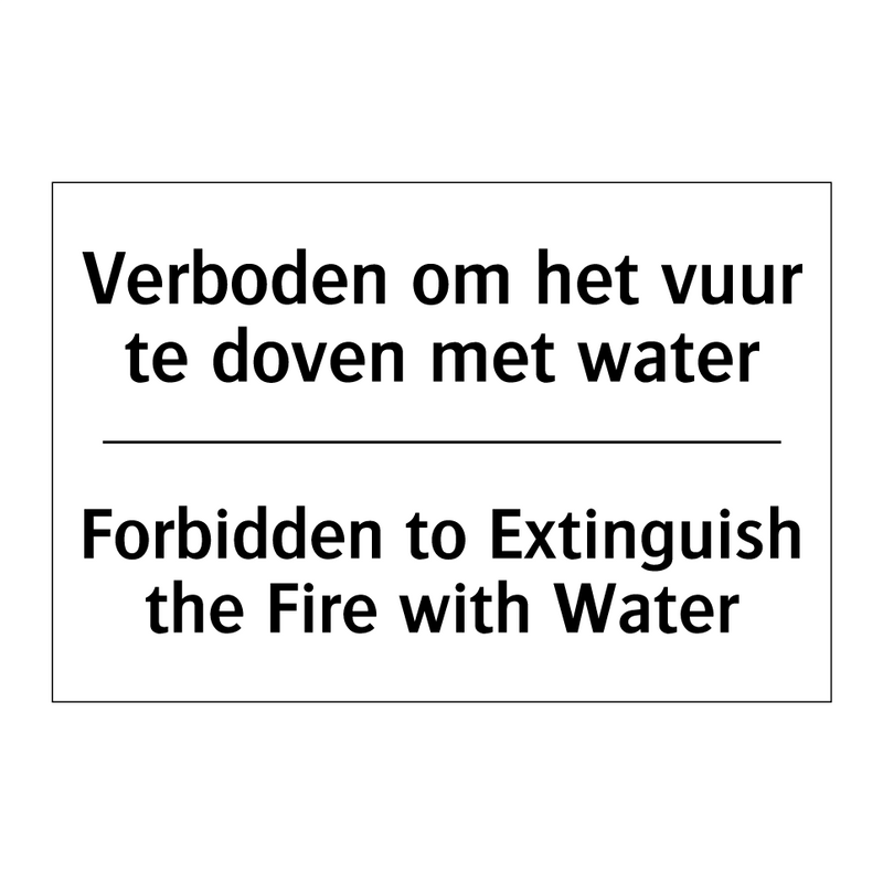 Verboden om het vuur te doven /.../ - Forbidden to Extinguish the Fire /.../