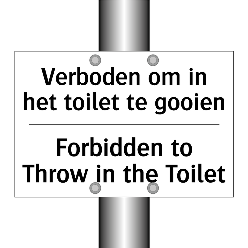 Verboden om in het toilet te gooien/.../ - Forbidden to Throw in the Toilet/.../