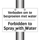 Verboden om te besproeien met /.../ - Forbidden to Spray with Water