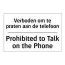 Verboden om te praten aan de telefoon/.../ - Prohibited to Talk on the Phone/.../