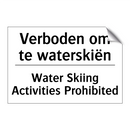 Verboden om te waterskiën - Water Skiing Activities Prohibited/.../