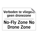 Verboden te vliegen, geen dronezone/.../ - No-Fly Zone No Drone Zone