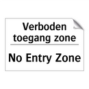 Verboden toegang zone - No Entry Zone