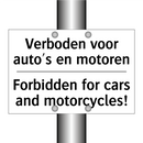 Verboden voor auto's en motoren/.../ - Forbidden for cars and motorcycles!/.../