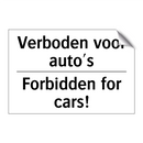 Verboden voor auto's - Forbidden for cars!