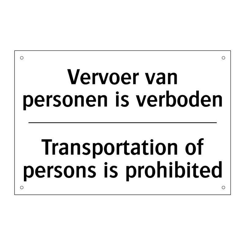 Vervoer van personen is verboden/.../ - Transportation of persons is prohibited/.../