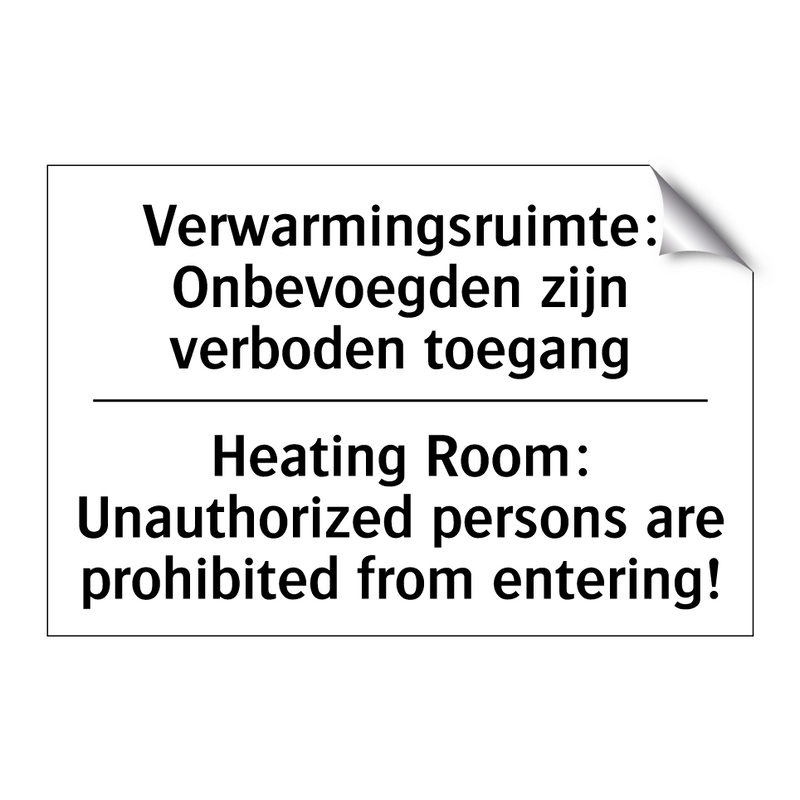 Verwarmingsruimte: Onbevoegden /.../ - Heating Room: Unauthorized persons /.../