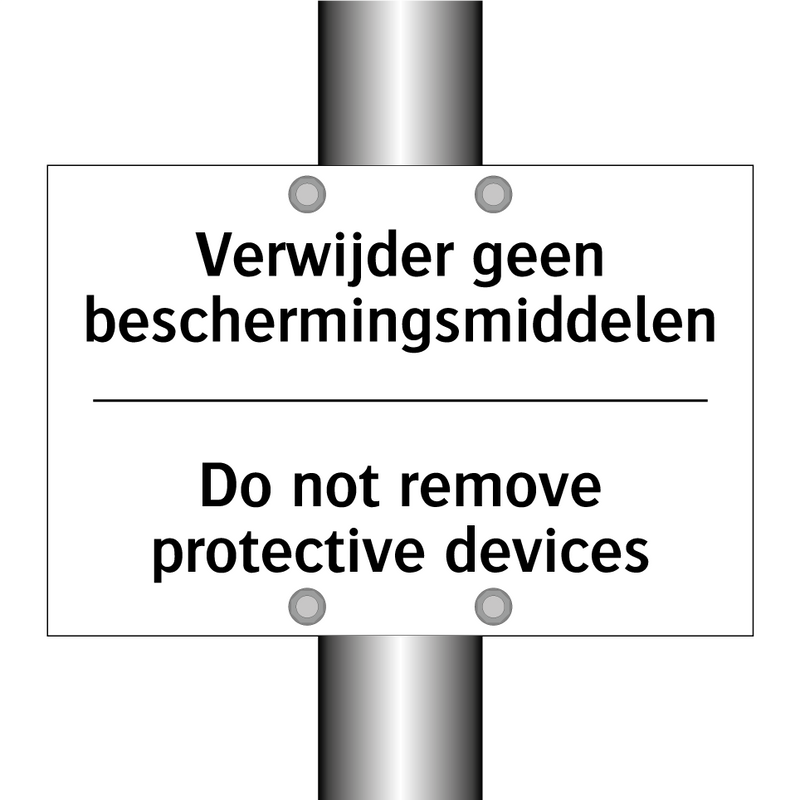 Verwijder geen beschermingsmiddelen/.../ - Do not remove protective devices/.../