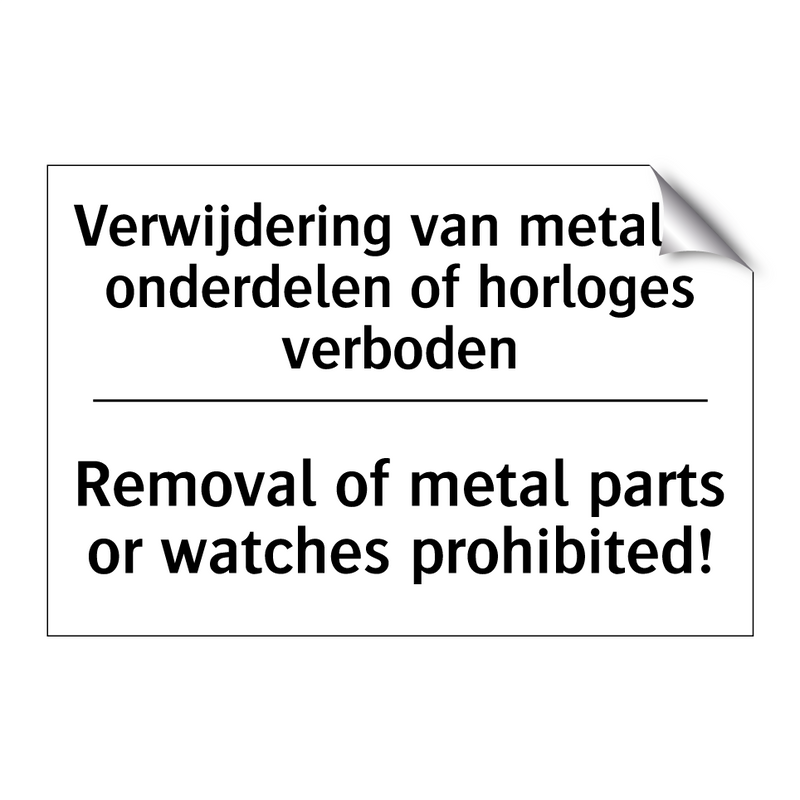 Verwijdering van metalen onderdelen /.../ - Removal of metal parts or watches /.../