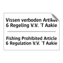 Vissen verboden Artikel 6 Regeling /.../ - Fishing Prohibited Article 6 Regulation /.../