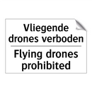 Vliegende drones verboden - Flying drones prohibited