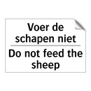 Voer de schapen niet - Do not feed the sheep