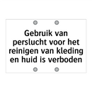 Gebruik van perslucht voor het reinigen van kleding en huid is verboden