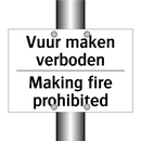 Vuur maken verboden - Making fire prohibited