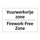 Vuurwerkvrije zone - Firework-Free Zone