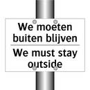 We moeten buiten blijven - We must stay outside