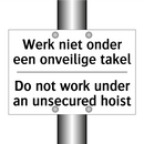 Werk niet onder een onveilige /.../ - Do not work under an unsecured /.../