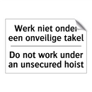Werk niet onder een onveilige /.../ - Do not work under an unsecured /.../