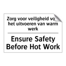 Zorg voor veiligheid voor het /.../ - Ensure Safety Before Hot Work