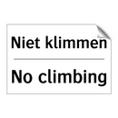 Niet klimmen - No climbing