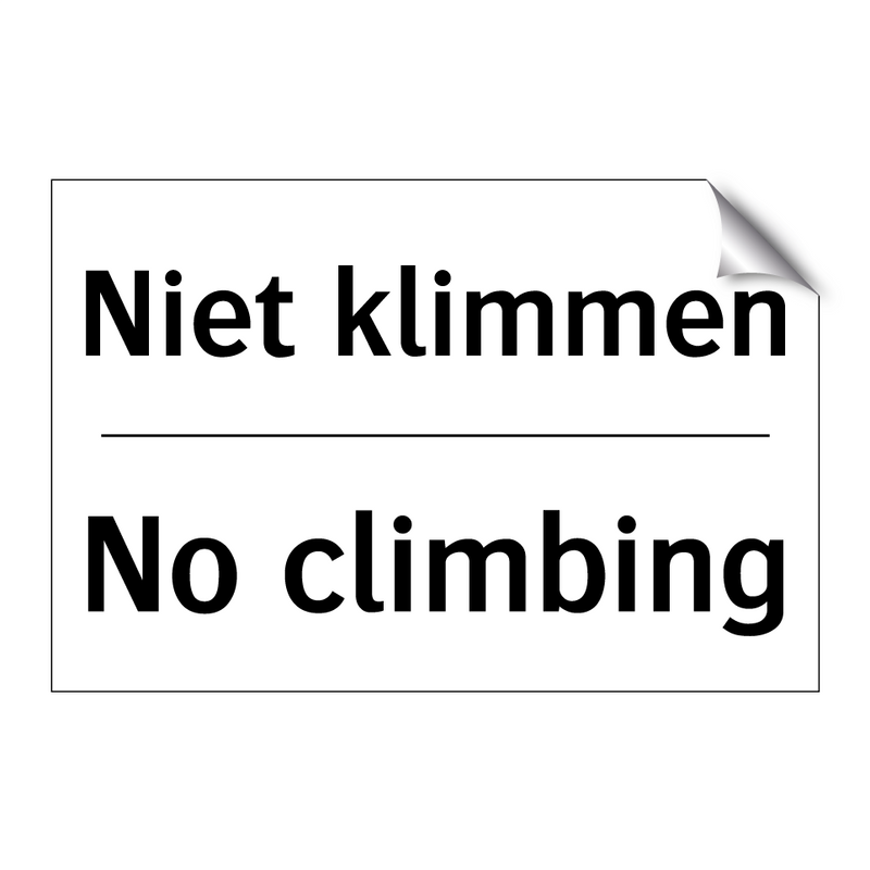 Niet klimmen - No climbing