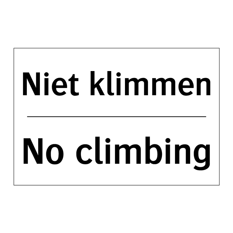 Niet klimmen - No climbing