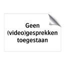 Geen (video)gesprekken toegestaan