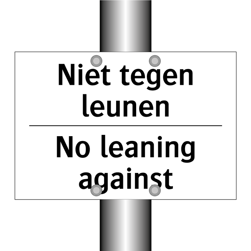 Niet tegen leunen - No leaning against