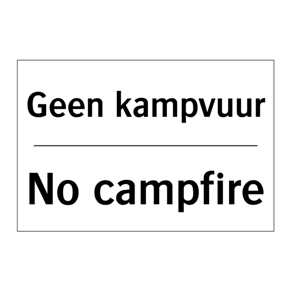 Geen kampvuur - No campfire