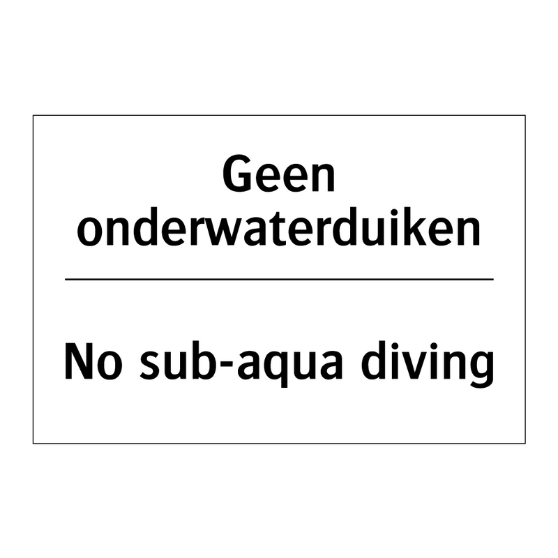 Geen onderwaterduiken - No sub-aqua diving
