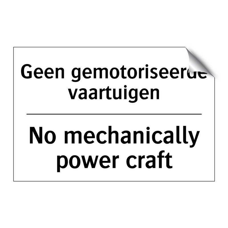Geen gemotoriseerde vaartuigen - No mechanically power craft