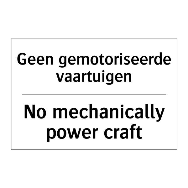 Geen gemotoriseerde vaartuigen - No mechanically power craft