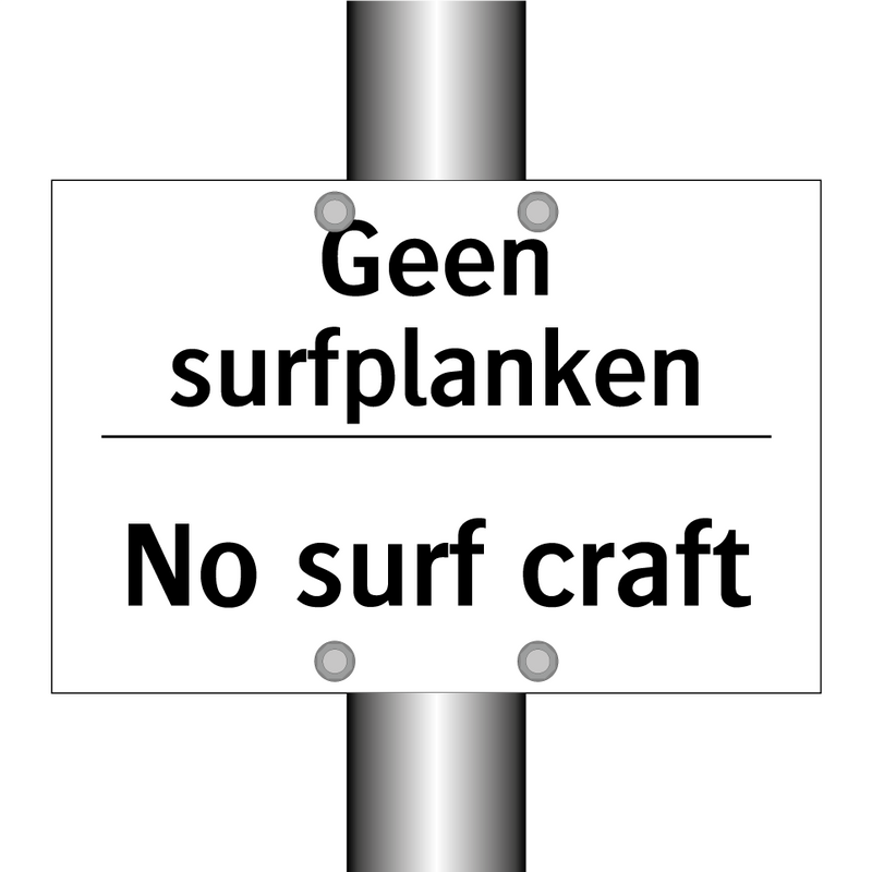 Geen surfplanken - No surf craft
