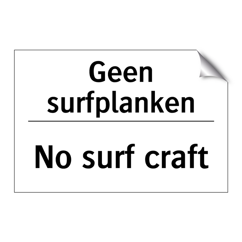 Geen surfplanken - No surf craft