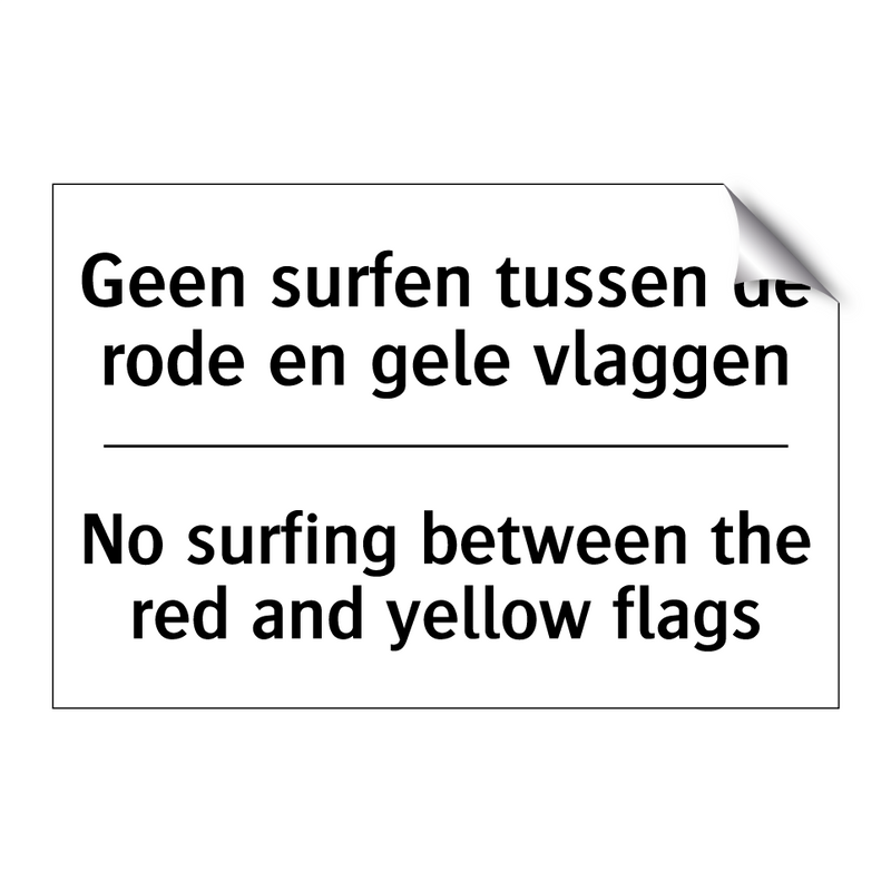 Geen surfen tussen de rode en /.../ - No surfing between the red and /.../