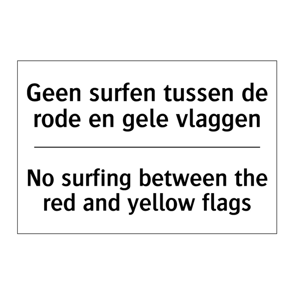 Geen surfen tussen de rode en /.../ - No surfing between the red and /.../