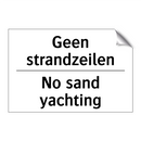 Geen strandzeilen - No sand yachting