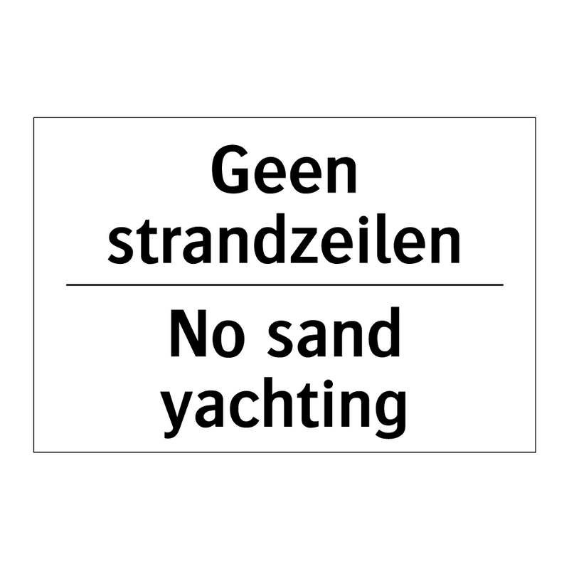 Geen strandzeilen - No sand yachting