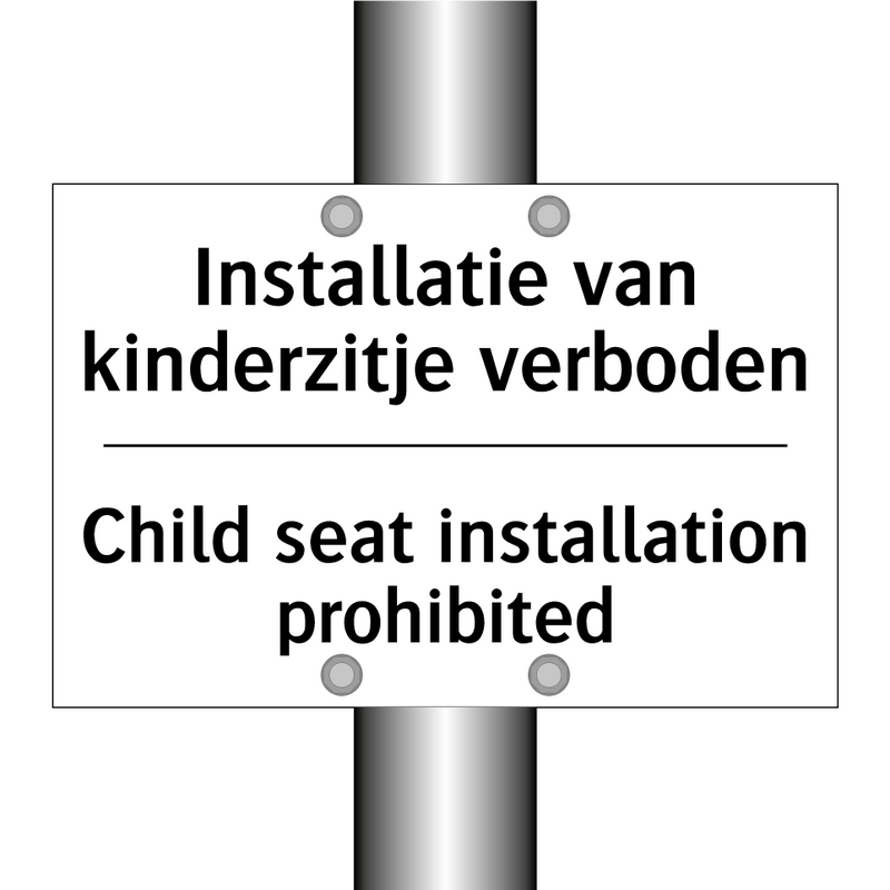 Installatie van kinderzitje verboden/.../ - Child seat installation prohibited/.../