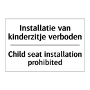 Installatie van kinderzitje verboden/.../ - Child seat installation prohibited/.../