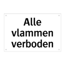 Alle vlammen verboden