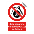 Auto reparatie en bandenwissel verboden