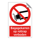 Bagagekarren op roltrap verboden