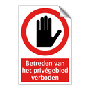 Betreden van het privégebied verboden