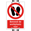 Betreed de werkplaats niet