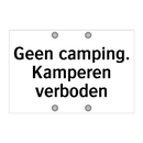 Geen camping. Kamperen verboden