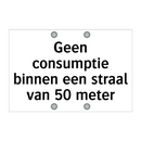 Geen consumptie binnen een straal van 50 meter