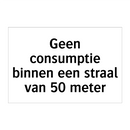 Geen consumptie binnen een straal van 50 meter